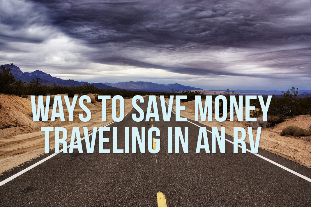ways to save money while traveling in an RV motorhome